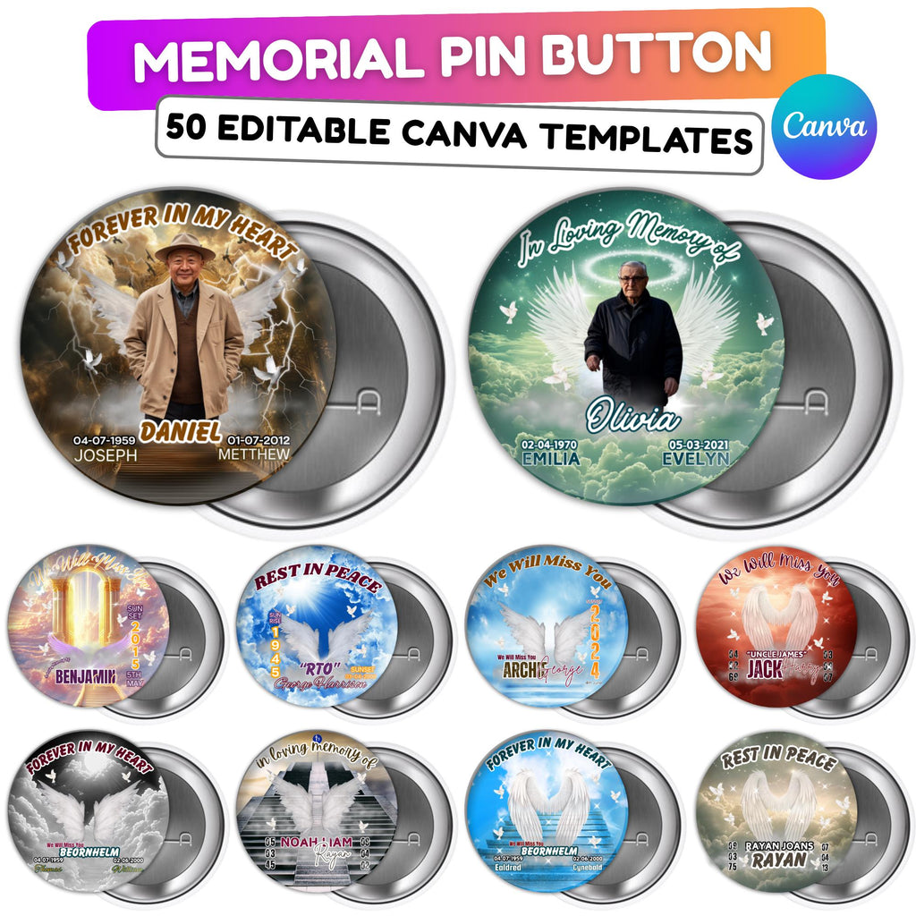 In Loving Memory Pin Button Canva Template: Funeral Memorial Designs (Digital Download - Editable Memorial Canva Template