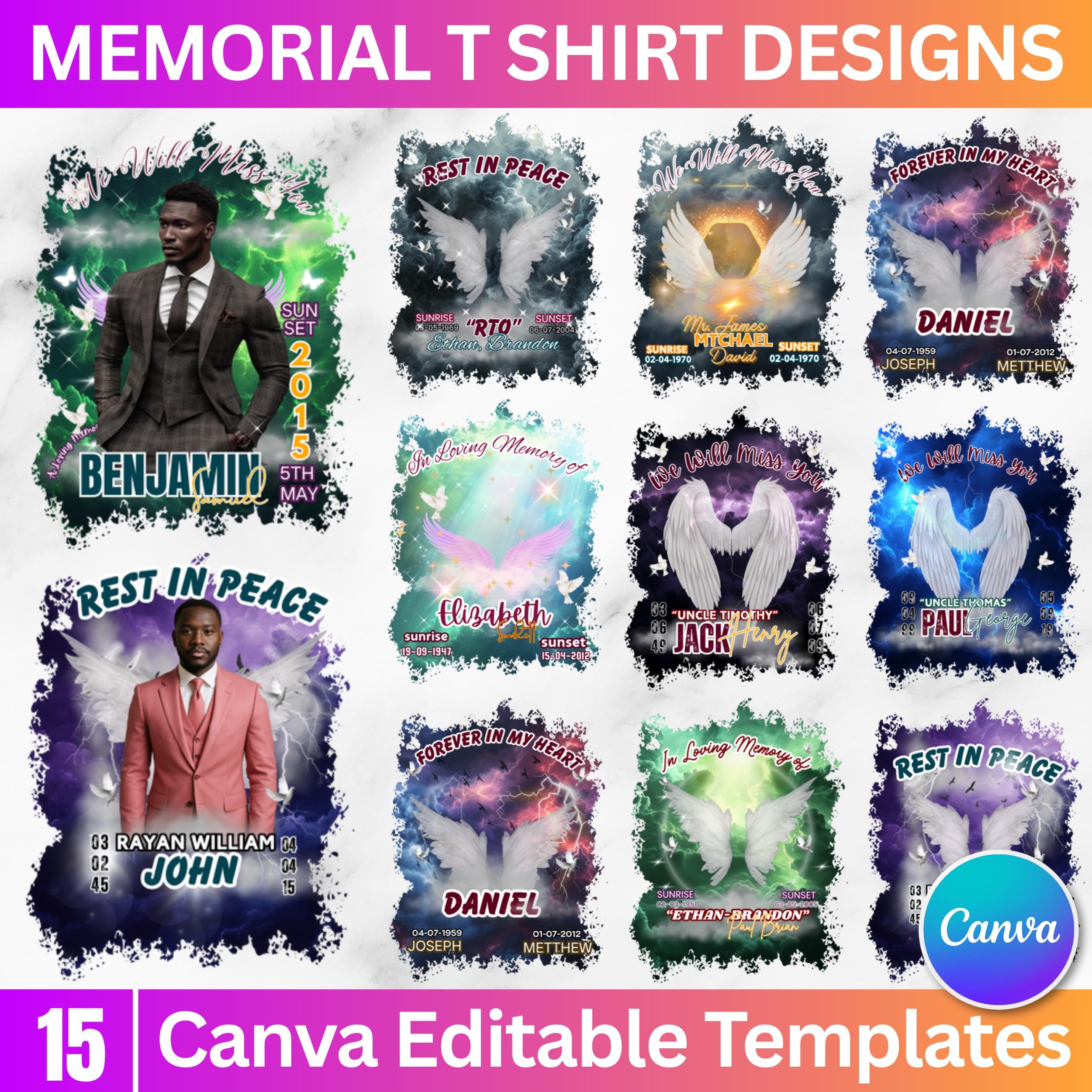 15 In Loving Memory T Shirt Canva Editable Templates, Memorial Canva Template, Rest In Peace, We Will Miss You, Foreever In Our Heart - Editable Memorial Canva Template