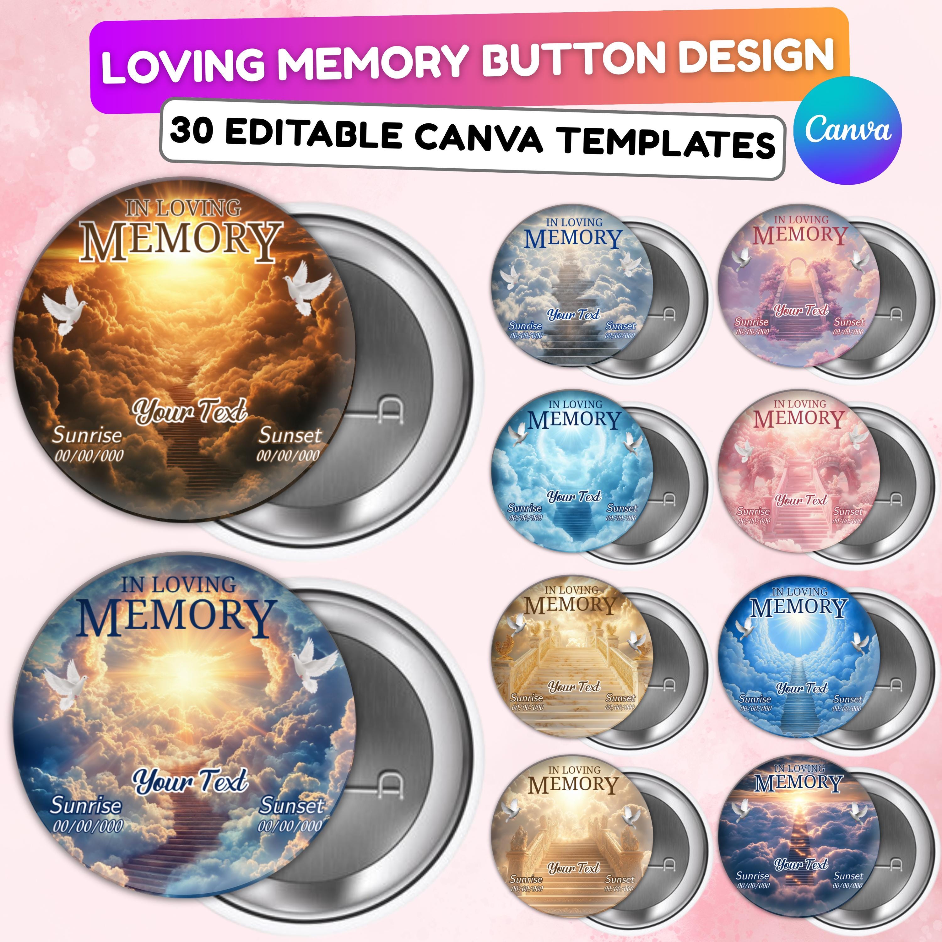 30 In Loving Memory Pin Button Canva Editable Templates, Memorial Pin Button Canva Designs, Rest in Peace Pin Button, Digital Download - Editable Memorial Canva Template