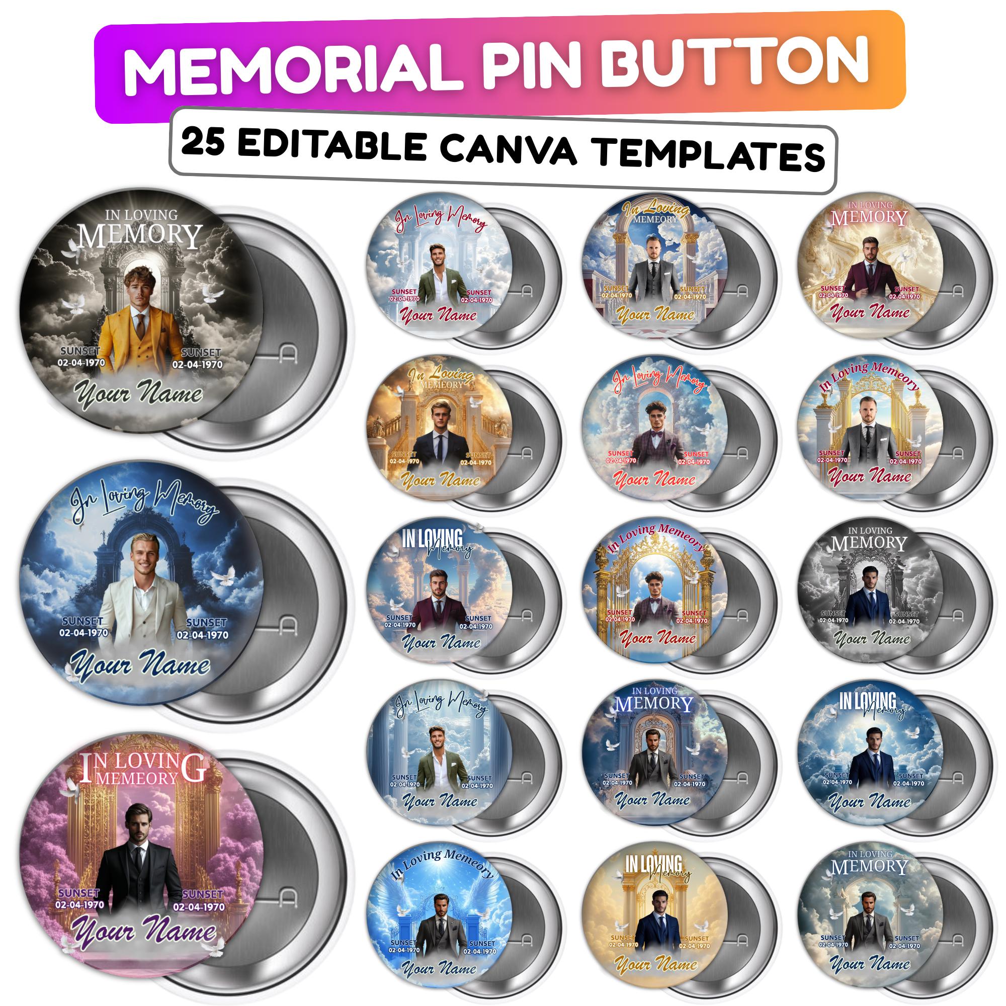 25 In Loving Memory Pin Button Canva Editable Templates, In Loving Memory Templates, Memorial Canva Template, Funeral & Celebration of Life - Editable Memorial Canva Template