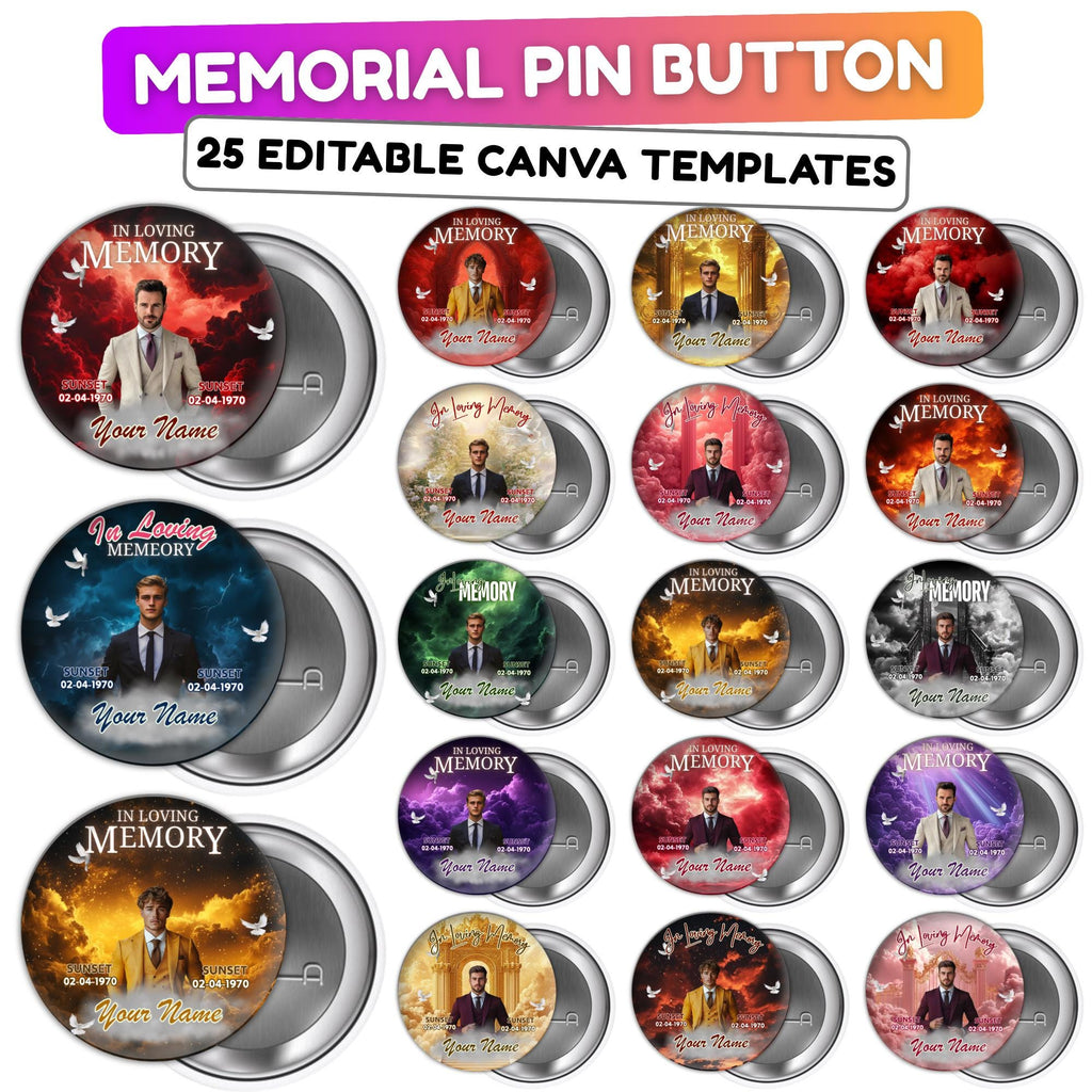 25 In Loving Memory Pin Button Canva Editable Templates, In Loving Memory Templates, Memorial Canva Template, Funeral & Celebration of Life - Editable Memorial Canva Template